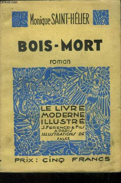 Bois mort, le livre moderne illustrï¿½ nï¿½ 334