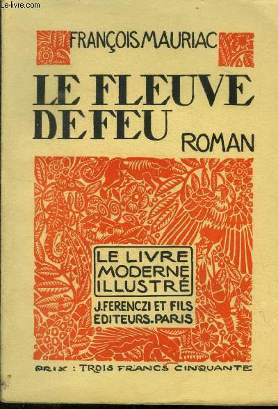 Le fleuve de feu, le livre moderne illustrï¿½ nï¿½38