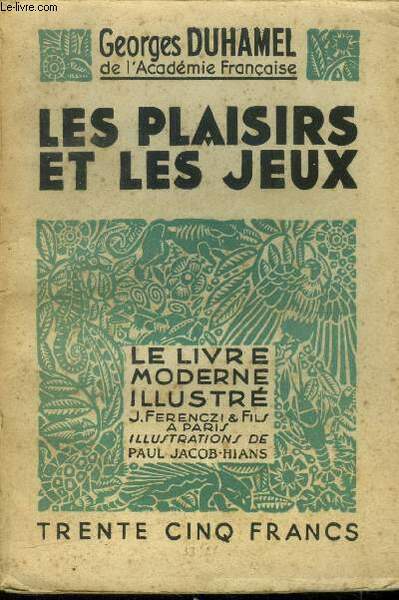 Les plaisirs et les jeux, le livre moderne illustrÃ©.