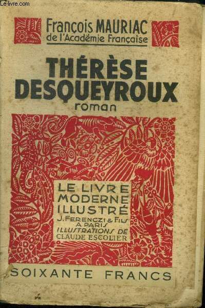 Thérèse Desqueyroux,Collection Le livre moderne Illustré