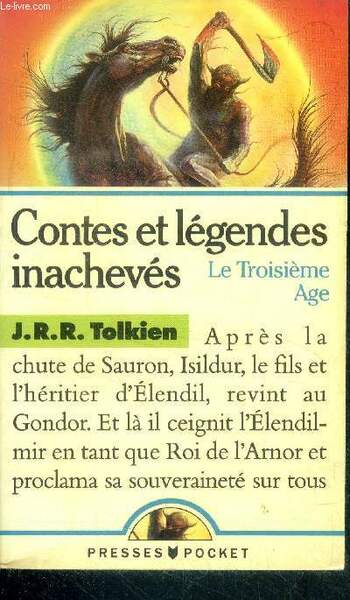 Le troisième age - Contes et legendes inacheves - tome …