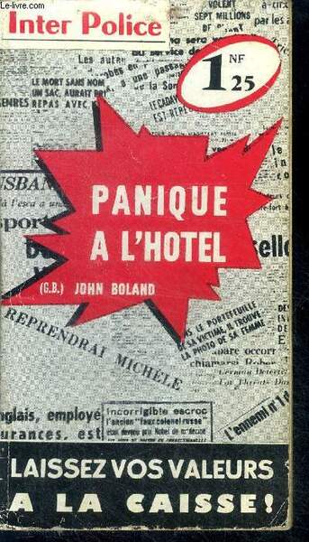 Panique à l'hotel (inside job) - laissez vos valeurs a …