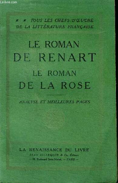 Le roman de Renard - Le roman de la rose …