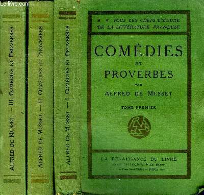 Comédies et proverbes 3 tomes Collection Tous les chefs d'oeuvre …