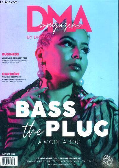 DMA magazine by dreyma N°5 avril mai 2022- bass the …