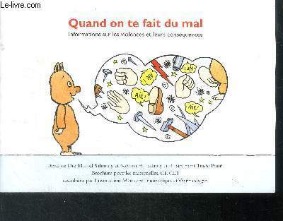 Quand on te fait du mal informations sur les violences …