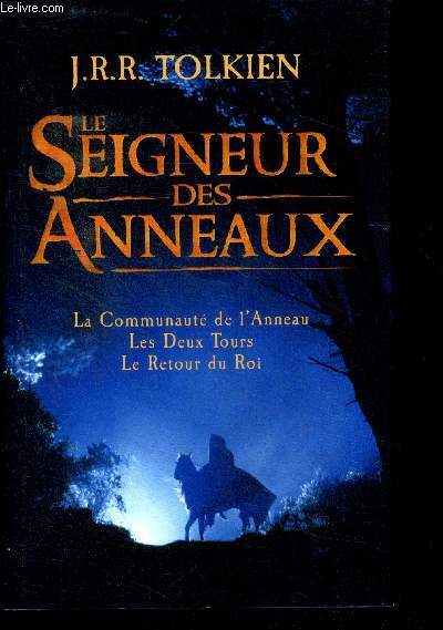 Le seigneur des anneaux - la communaute de l'anneau, les …