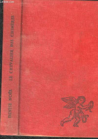 LE CHEVALIER DES CHIMERES