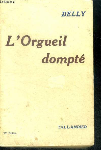 L'ORGUEIL DOMPTE