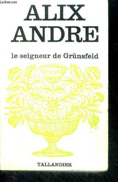LE SEIGNEUR DE GRUNSFELD