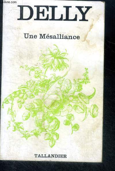 UNE MESALLIANCE
