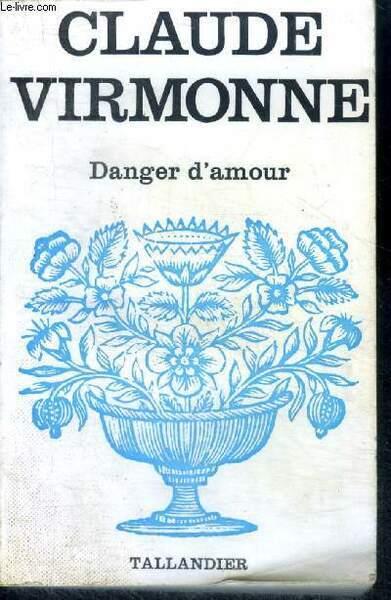 DANGER D'AMOUR