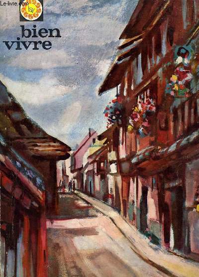 BIEN VIVRE, GASTRONOMIE, TOURISME, BEAUX-ARTS, N° 51, AUTOMNE 1965