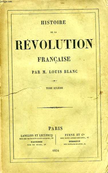 HISTOIRE DE LA REVOLUTION FRANCAISE, TOME VI