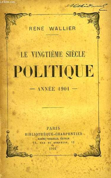 LE VINGTIEME SIECLE POLITIQUE, ANNEE 1901