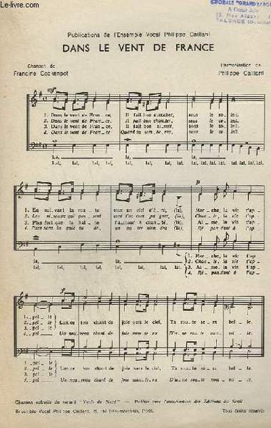 DANS LE VENT DE FRANCE + NOUS AVONS TROIS BELLES …