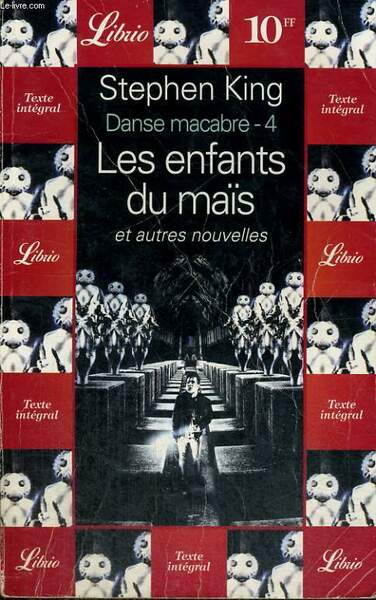DANSE MACABRE 4 - LES ENFANTS DU MAIS ET AUTRES …