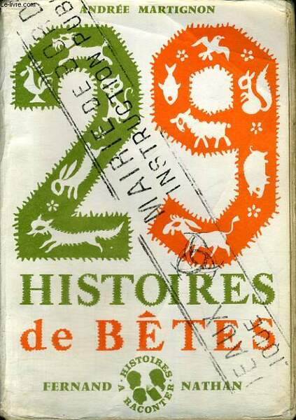 29 HISTOIRES DE BETES