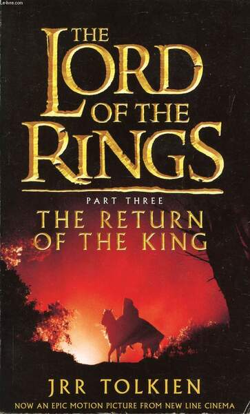 THE RETURN OF THE KING (BEING THE THIRD PART OF …
