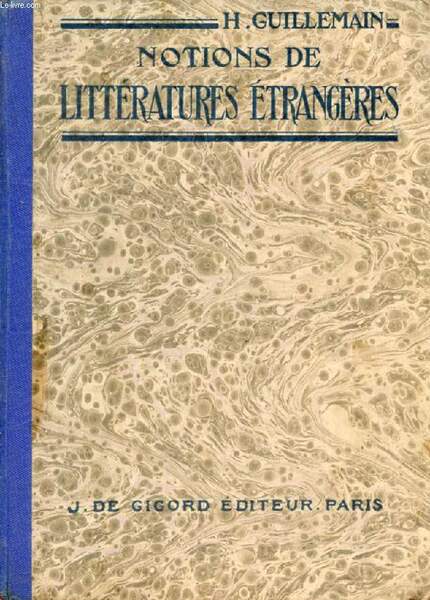 NOTIONS DE LITTERATURES ETRANGERES, ENVISAGEES DANS LEURS RAPPORTS AVEC LA …