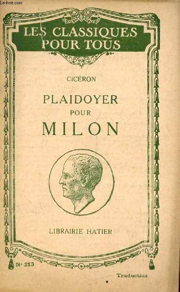 PLAIDOYER POUR T.A. MILON (In Extenso) (Traduction) (Les Classiques Pour …