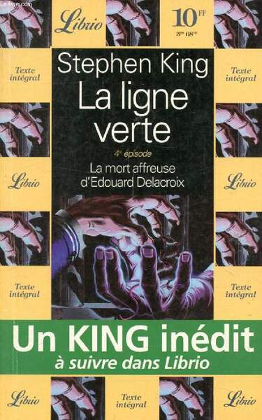 LA LIGNE VERTE, 4e EPISODE, LA MORT AFFREUSE D'EDOUARD DELACROIX