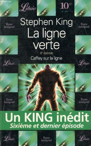 LA LIGNE VERTE, 6e EPISODE, CAFFEY SUR LA LIGNE