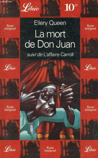 LA MORT DE DON JUAN, SUIVI DE L'AFFAIRE CARROLL