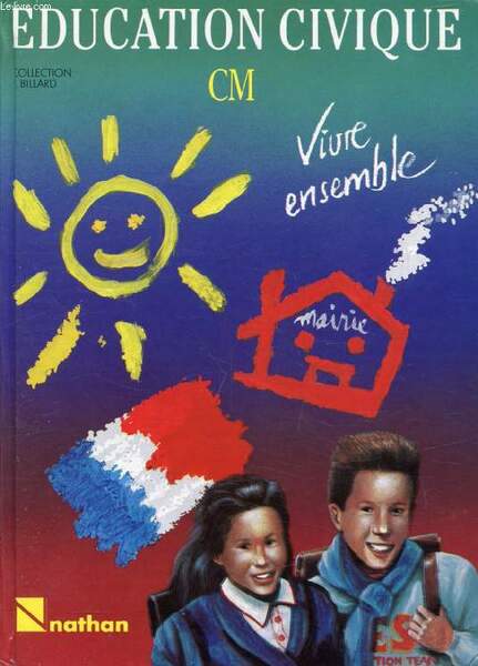 EDUCATION CIVIQUE, VIVRE ENSEMBLE (MANUEL CM)