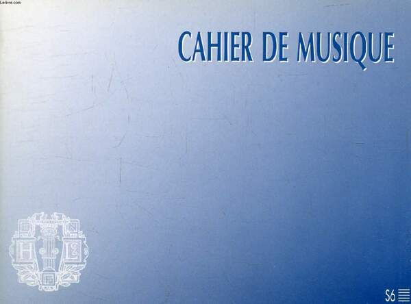 CAHIER DE MUSIQUE