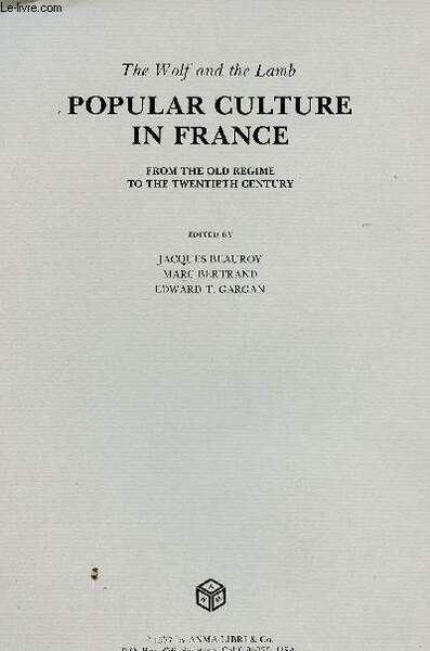 The Wolf and the Lamb. Popular culture in France. From …
