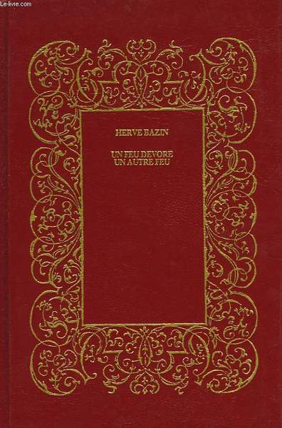 UN FEU DEVORE UN AUTRE FEU