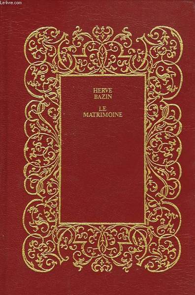 LE MATRIMOINE