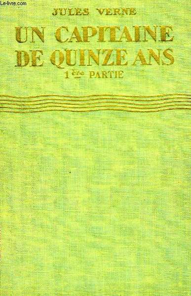 UN CAPITAINE DE QUINZE ANS, 1�re et 2�me PARTIES