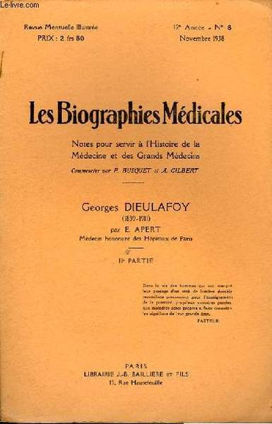 Les Biographies Médicales. N°8, 12ème année : Georges Dieulafoy (1839 …