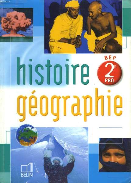 Histoire - Géographie. BEP Seconde Pro.
