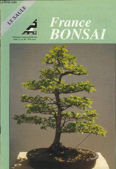France Bonsaï n°19 : Le Saule, par R. Molesti.