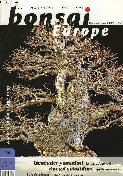 Bonsai Europe N°14 : Genévrier yamadori, par Lorenzo Agnoletti. Bonsaï …
