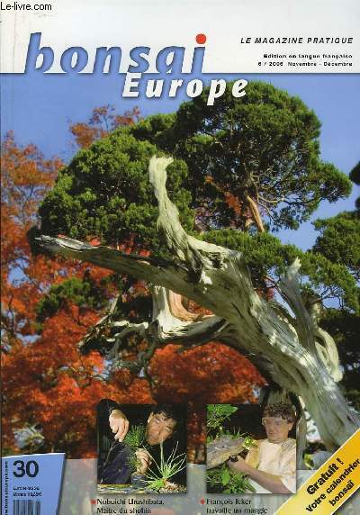 Bonsai Europe N°30 : Nobuichi Urushibata, Maitre du Shohin. François …