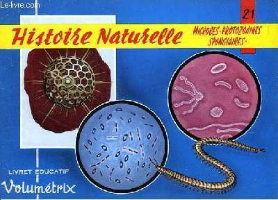 Livret Educatif Volumétrix N° 21 : Histoire Naturelle : Microbes, …