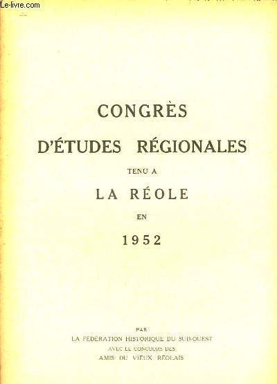 Congrès d'Etudes Régionales, tenu à la Réole en 1952