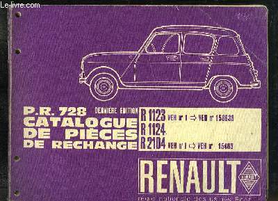 Catalogue de Pièces de Rechanges Renault, P.R. 728. (R 1123, …