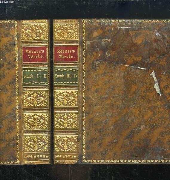 Theodor Korner's Sämmtliche Werke. 4 TOMES en 2 Volumes.