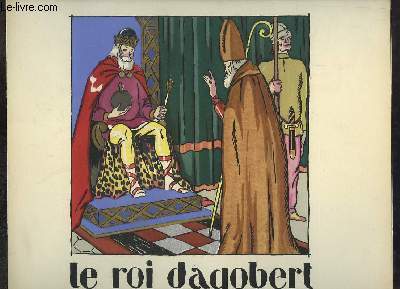 Le Bon Roi Dagobert. Partition + Chant.