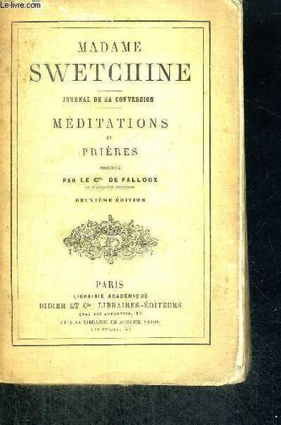 MADAME SWETCHINE - JOURNAL DE SA CONVERSATION - MEDITATIONS ET …