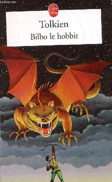 BILBO LE HOBBIT - COLLECTION LE LIVRE DE POCHE N°6615.