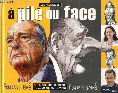 Les politiques à pile ou face