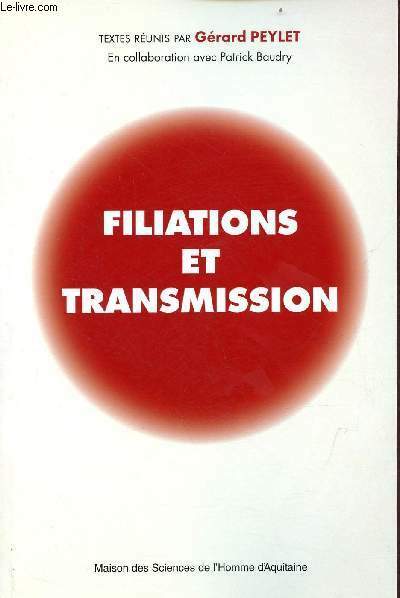 Filiations et transmission.