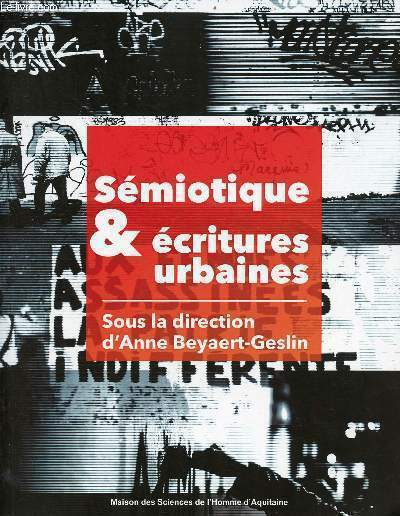 Sémiotique et écritures urbaines.