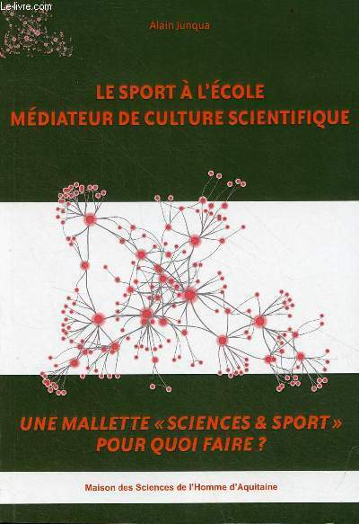 Le sport à l'école médiateur de culture scientifique - Une …